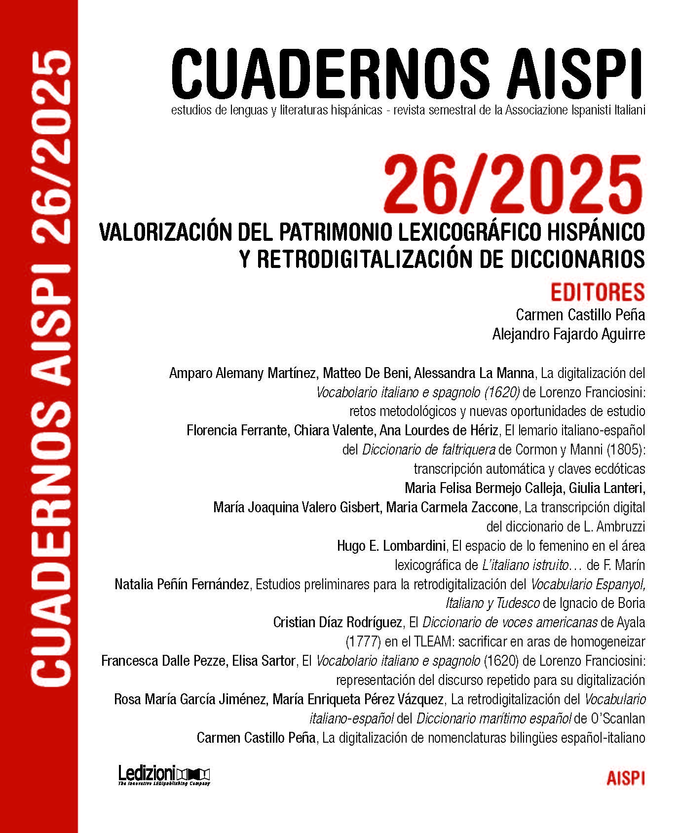 					Ver Vol. 26 Núm. 2 (2025): Valorización del patrimonio lexicográfico hispánico y retrodigitalización de diccionarios
				